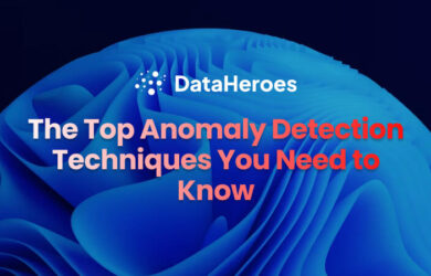 The Top Anomaly Detection Techniques You Need to Know