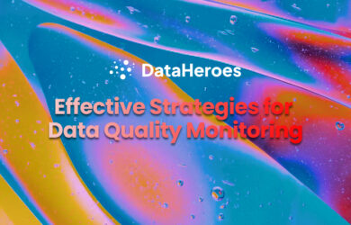 Effective Strategies for Data Quality Monitoring: Ensuring Accurate and Reliable Data