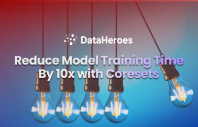 Reduce Model Training Time By 10x with Coresets